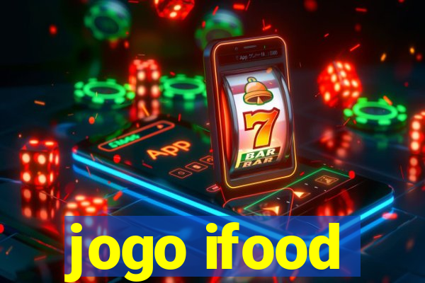 jogo ifood