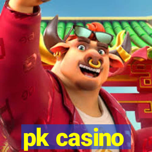 pk casino