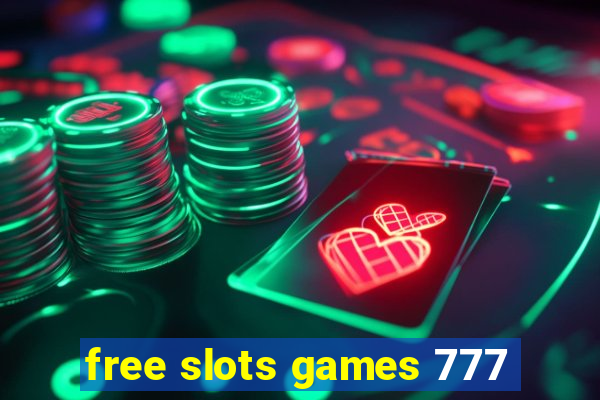 free slots games 777