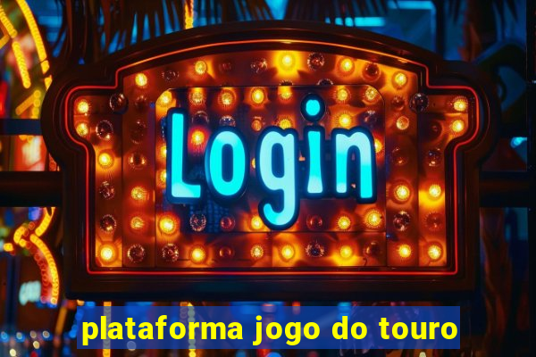 plataforma jogo do touro