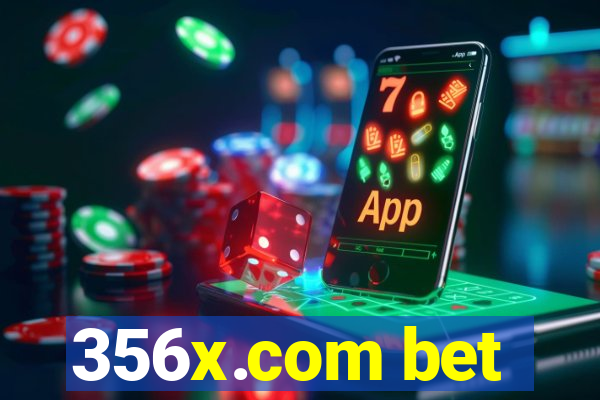 356x.com bet