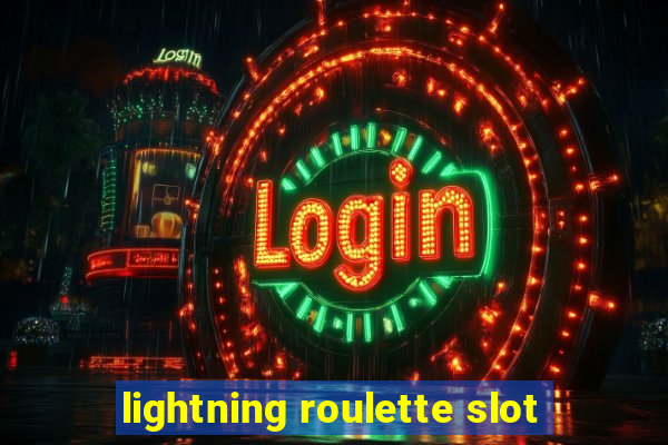 lightning roulette slot