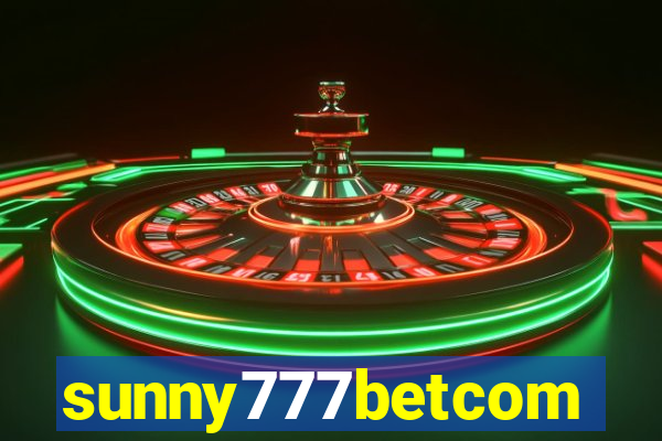 sunny777betcom