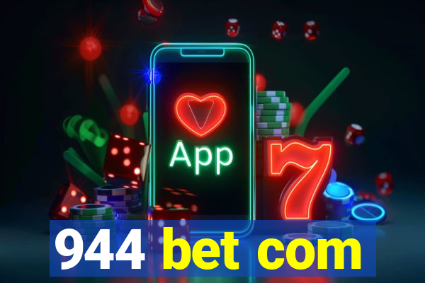 944 bet com