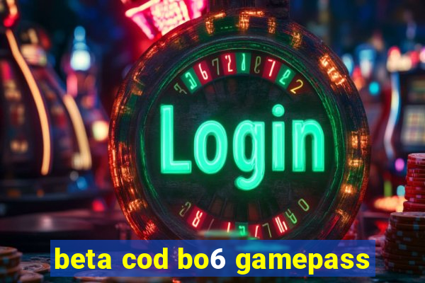 beta cod bo6 gamepass