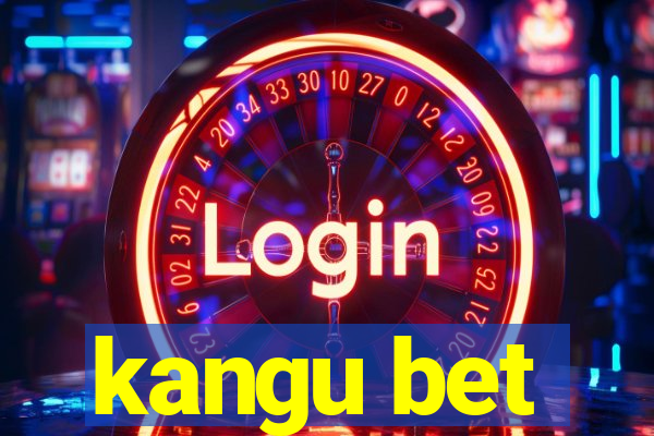 kangu bet