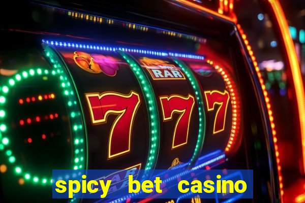 spicy bet casino paga mesmo