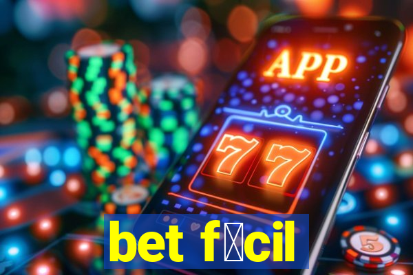 bet f谩cil