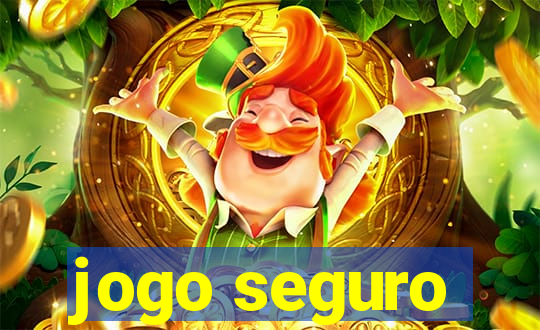 jogo seguro