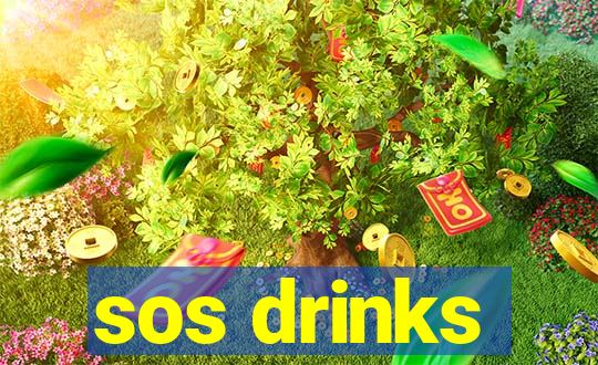 sos drinks