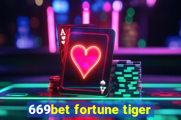 669bet fortune tiger