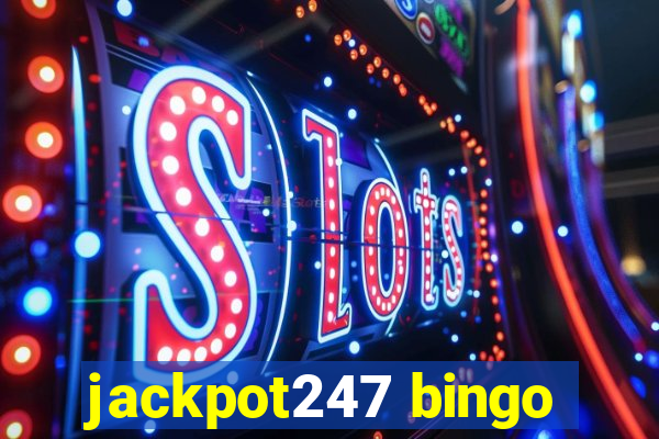 jackpot247 bingo