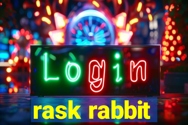 rask rabbit