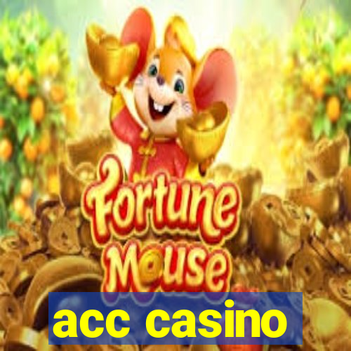 acc casino