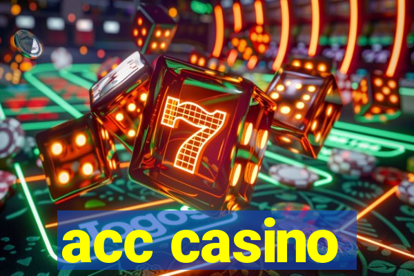 acc casino