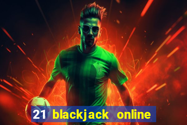 21 blackjack online casino temata