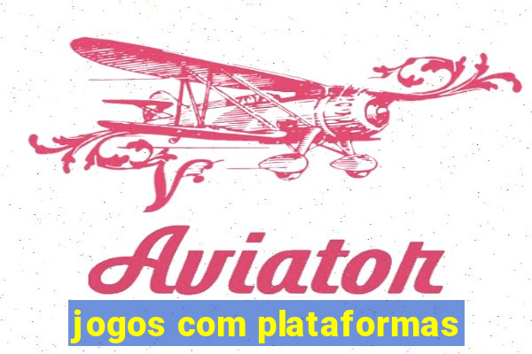 jogos com plataformas