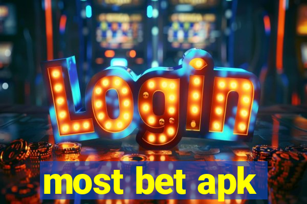 most bet apk