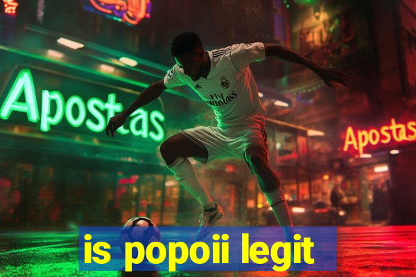 is popoii legit