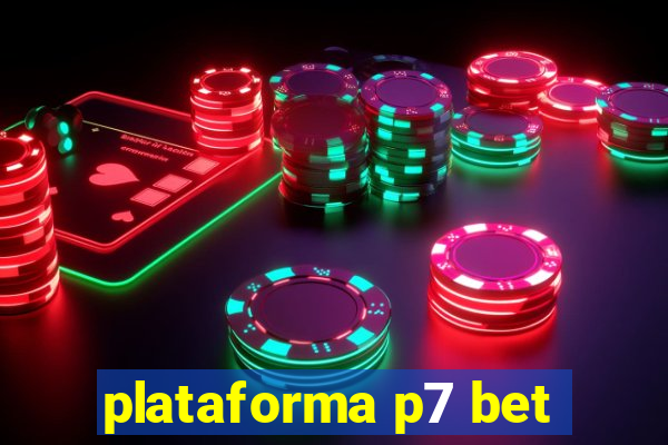 plataforma p7 bet