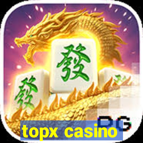 topx casino