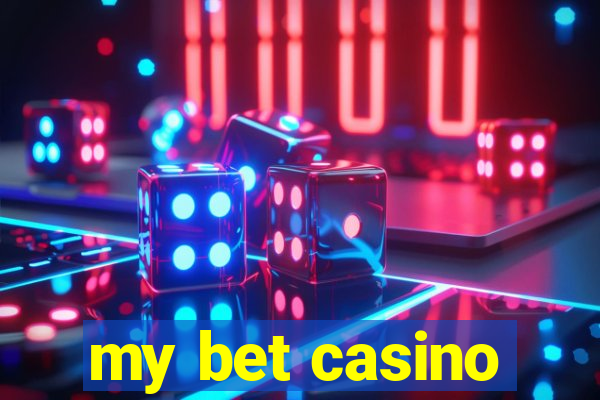 my bet casino