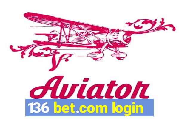 136 bet.com login