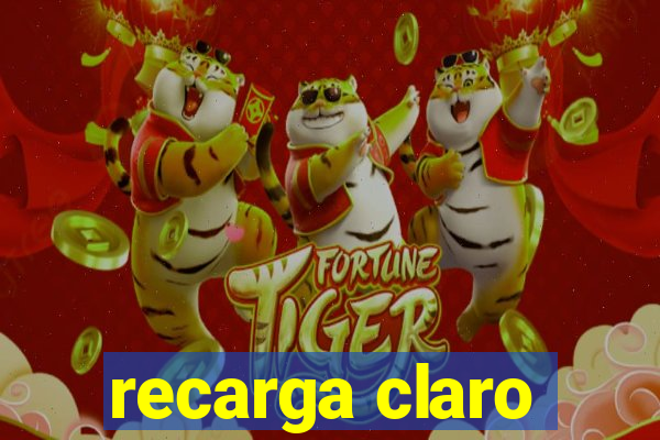 recarga claro