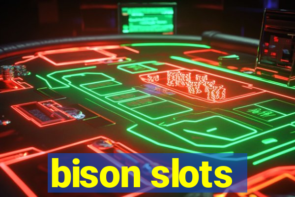 bison slots