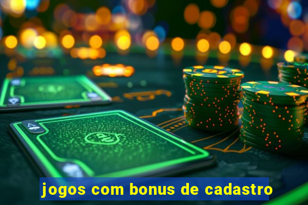 jogos com bonus de cadastro