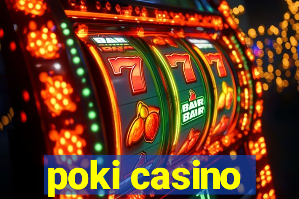 poki casino