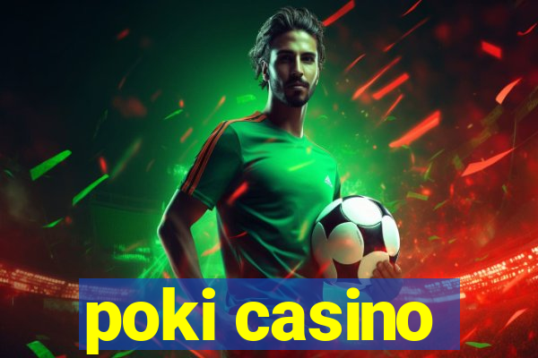 poki casino