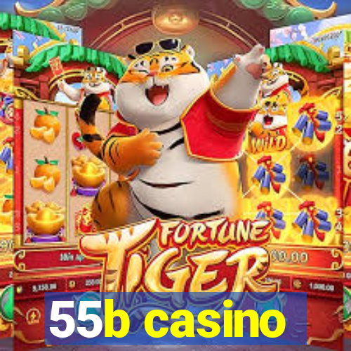 55b casino