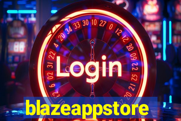 blazeappstore