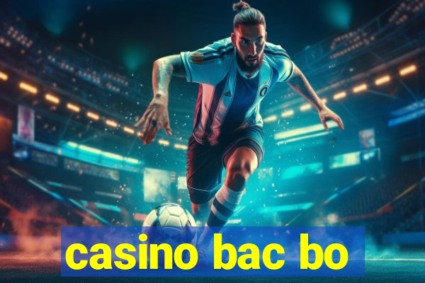 casino bac bo