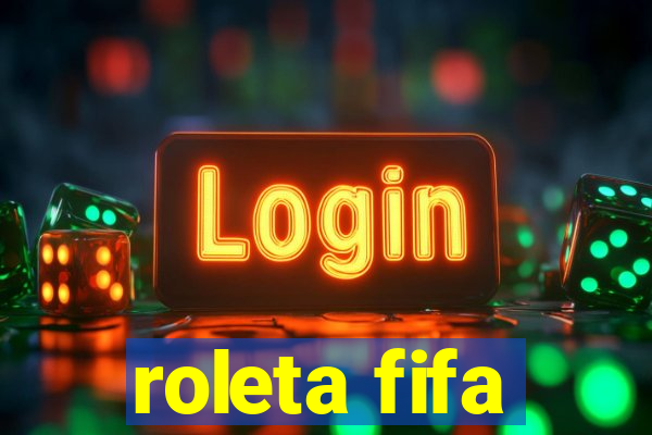 roleta fifa