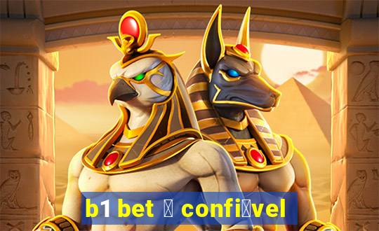 b1 bet 茅 confi谩vel