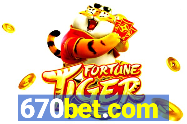 670bet.com