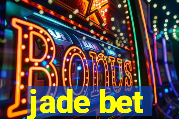 jade bet