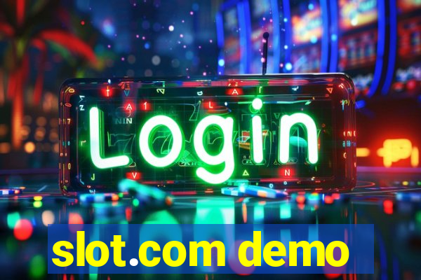 slot.com demo