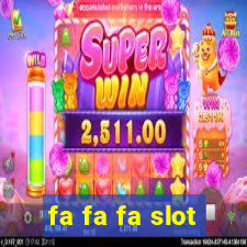 fa fa fa slot