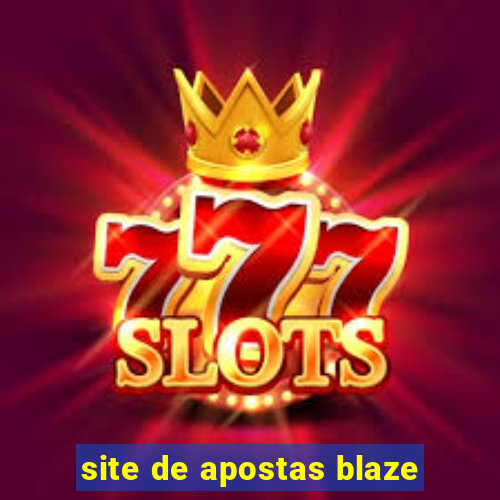 site de apostas blaze