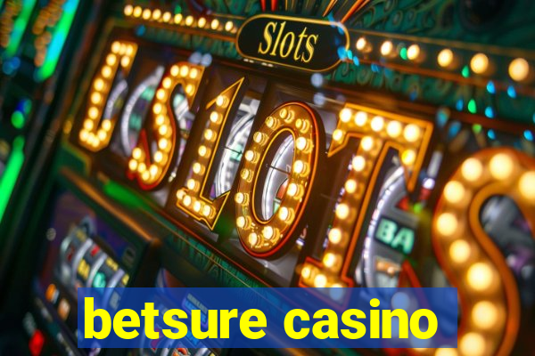 betsure casino