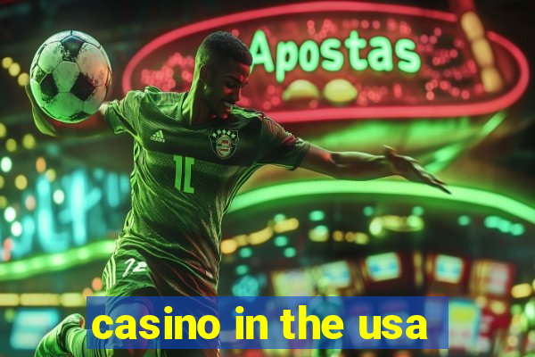 casino in the usa