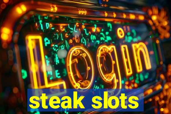 steak slots