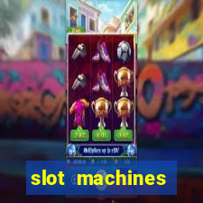 slot machines casino slots