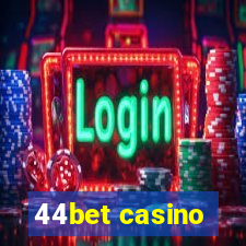 44bet casino