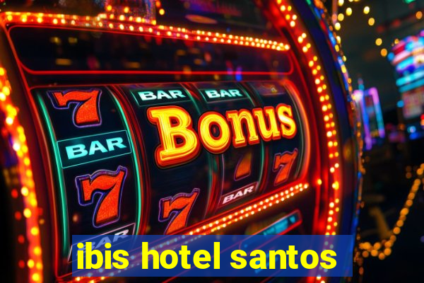 ibis hotel santos