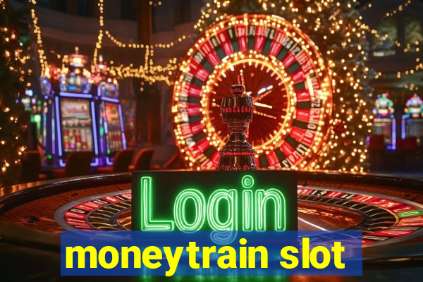 moneytrain slot