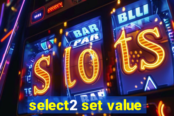 select2 set value